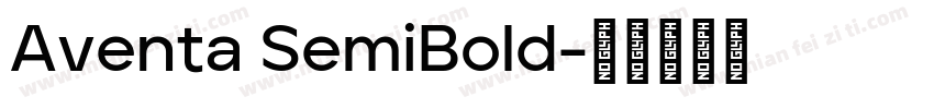 Aventa SemiBold字体转换